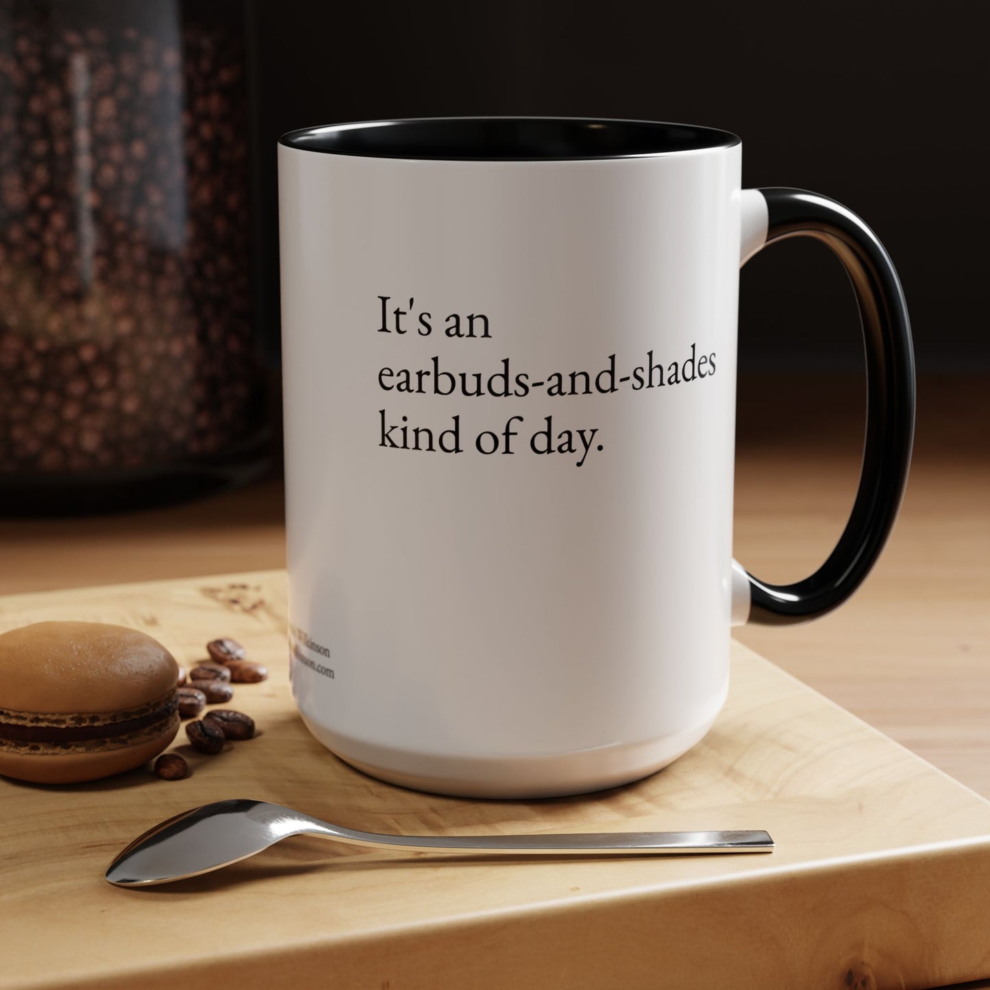 That Kind of Day Mug