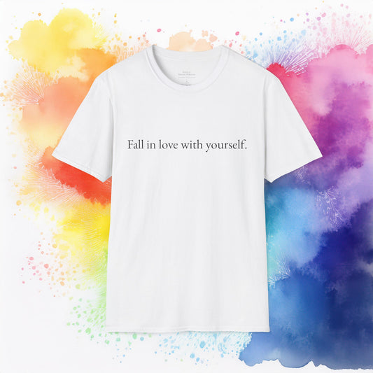 Fall in love with yourself T-Shirt