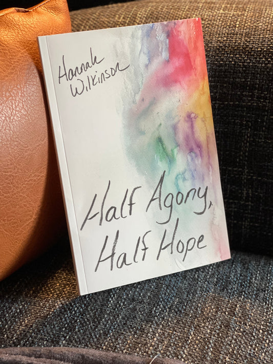Half Agony, Half Hope Paperback, Signed