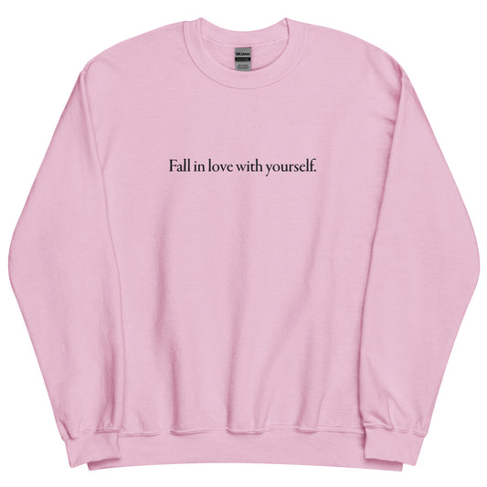 “Fall in love with yourself” crewneck