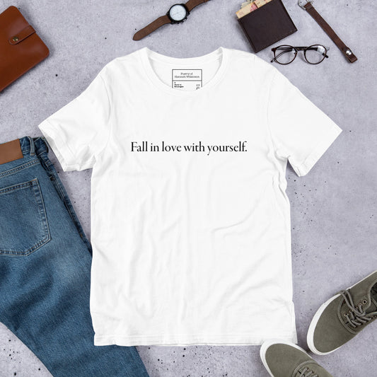 “Fall in love with yourself” Tee